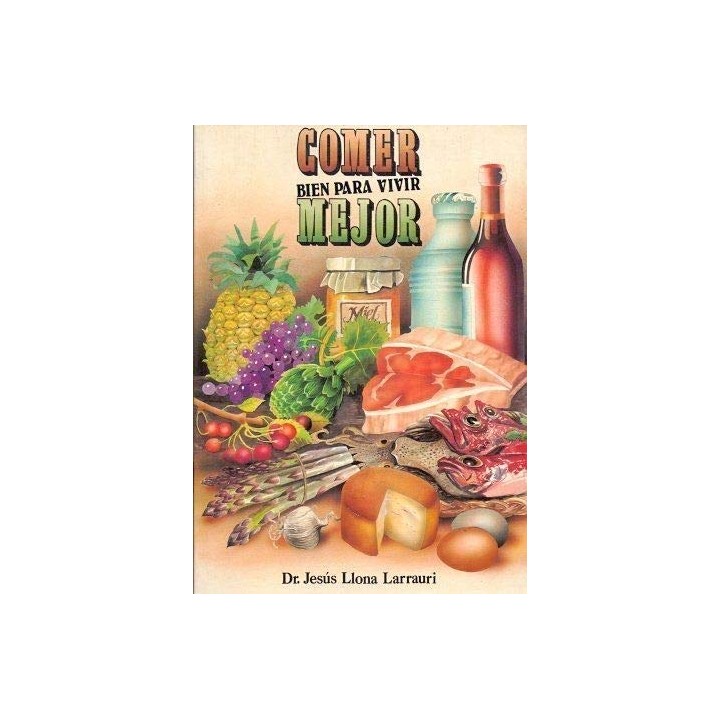 Comer Bien Para Vivir Mejor